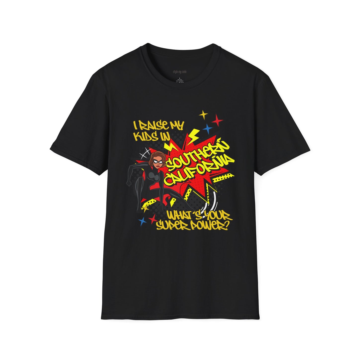 "I Raise My Kids in Southern California" Mother's Day T-Shirt