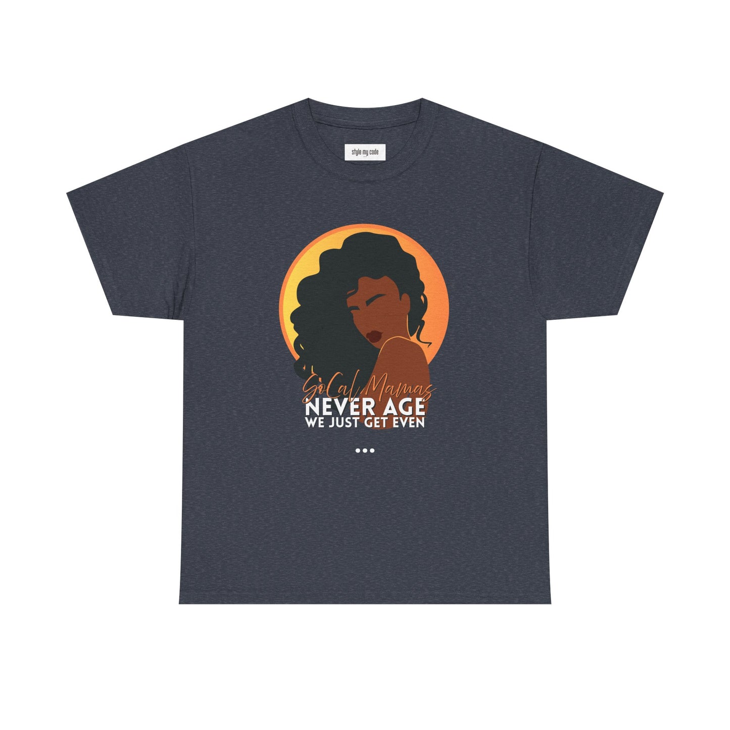 SoCal Moms Never Age Tee