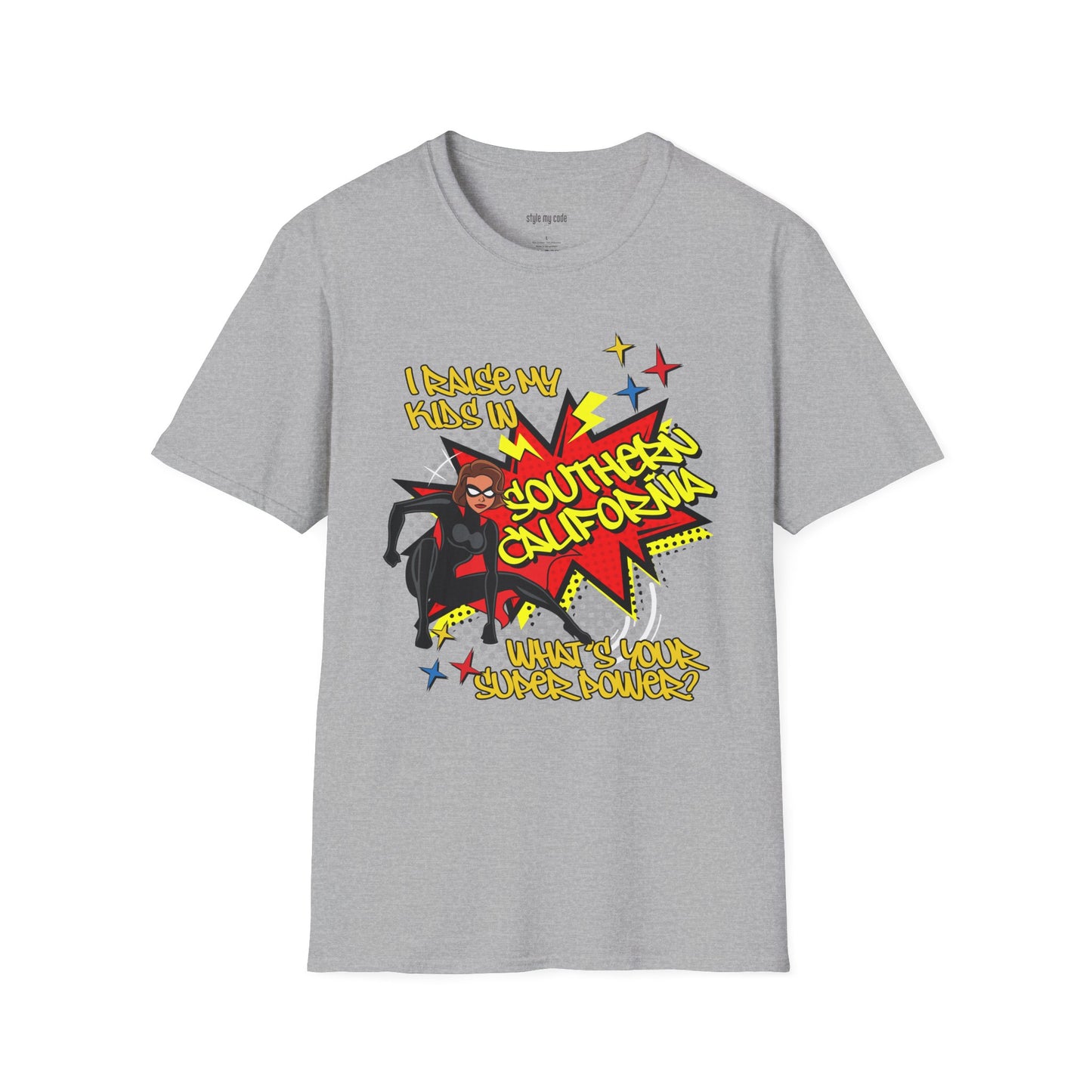 "I Raise My Kids in Southern California" Mother's Day T-Shirt