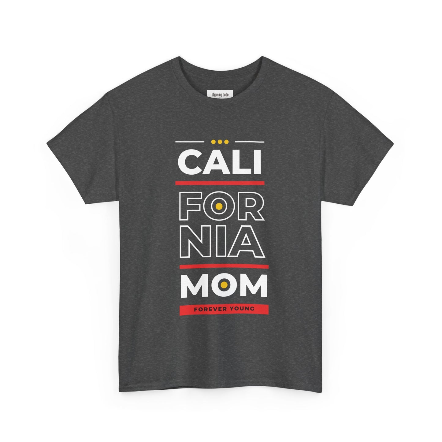 CALI FORNIA MOM Unisex Heavy Cotton Tee - Forever Young T-Shirt