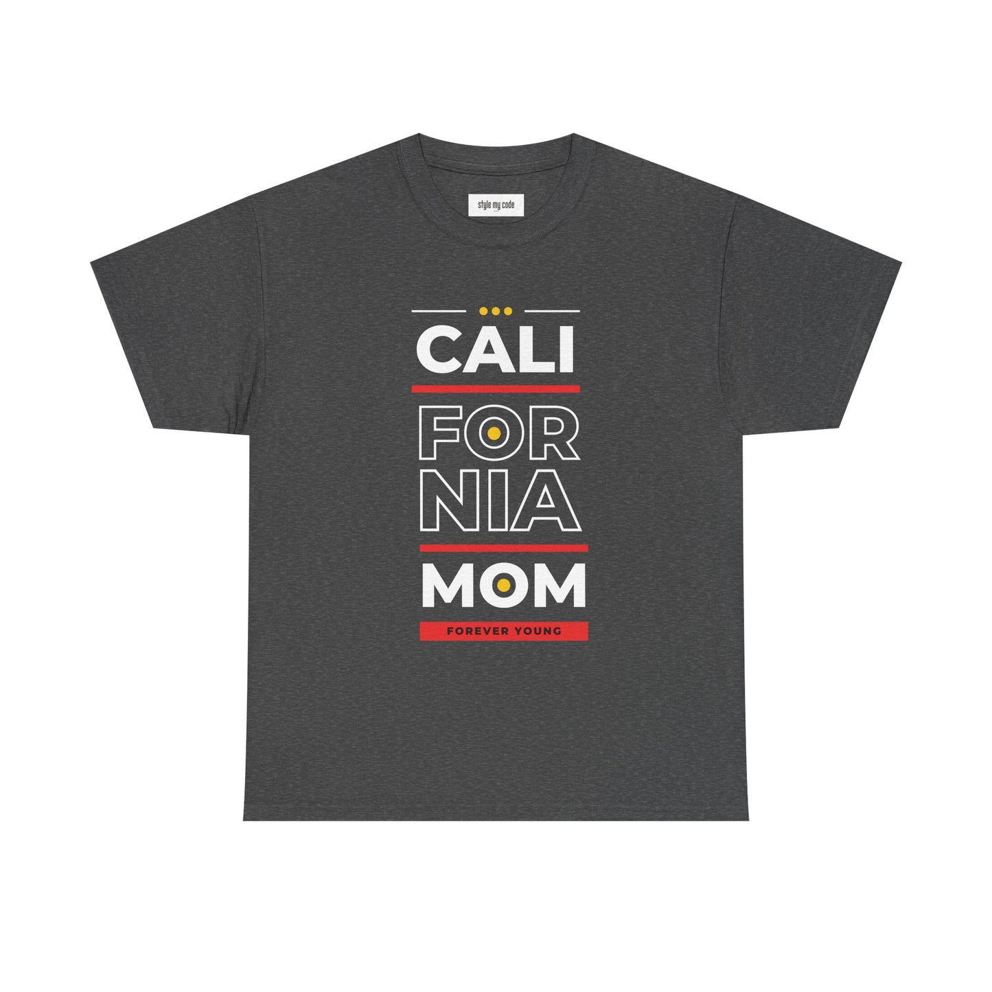 CALI FORNIA MOM Unisex Heavy Cotton Tee - Forever Young T-Shirt