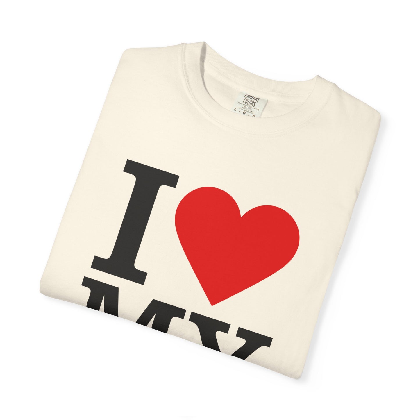I Love My Mom Unisex T-Shirt - Perfect Gift for Mother's Day and Family Celebrations