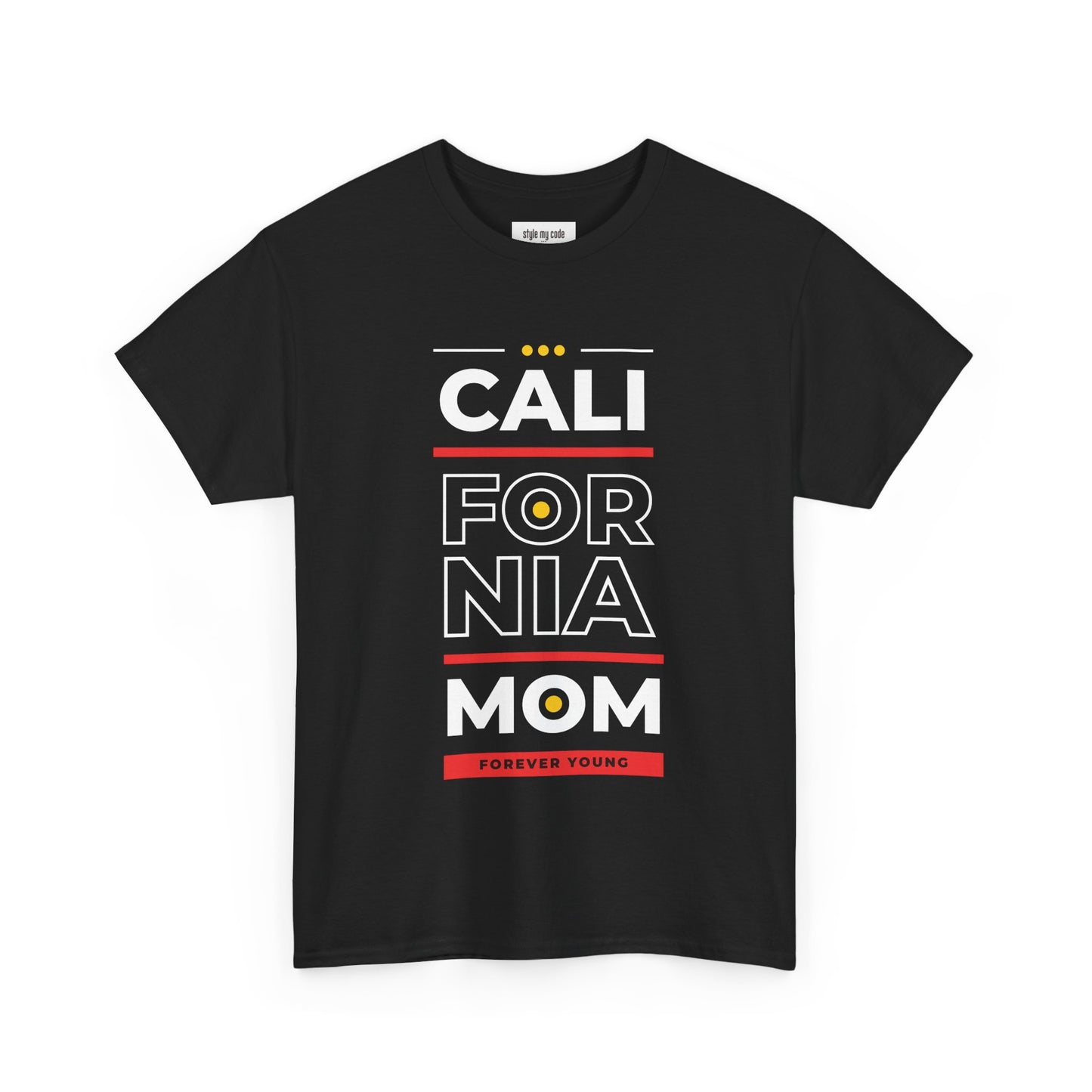 CALI FORNIA MOM Unisex Heavy Cotton Tee - Forever Young T-Shirt