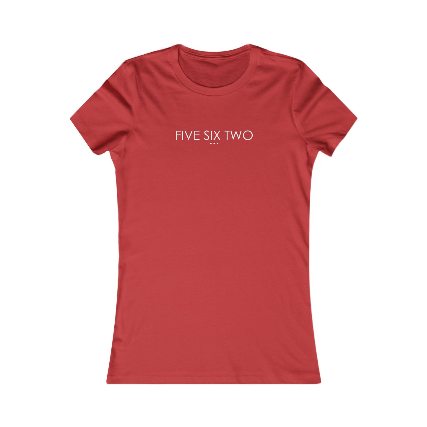 'Five Six Two' - Women's Fave Tee