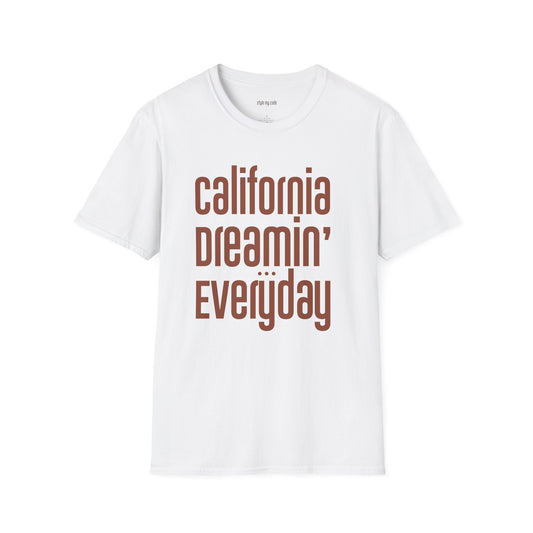 Dreamin' T-Shirt