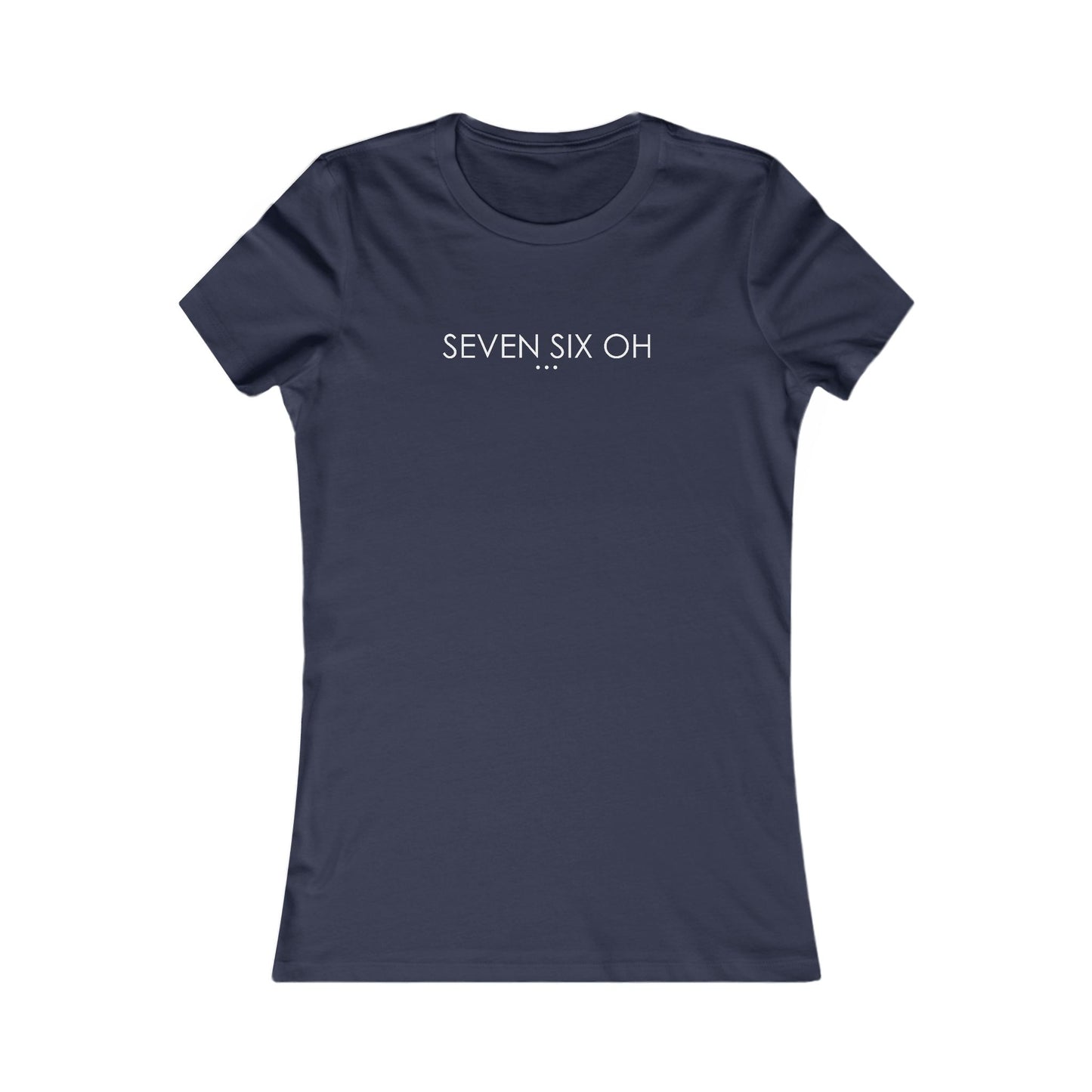 'Seven Six Oh' - Women's Fave Tee