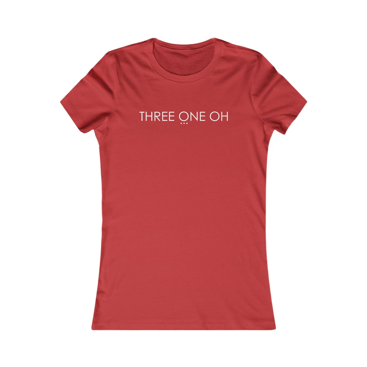 'Three One Oh' - Women's Fave Tee