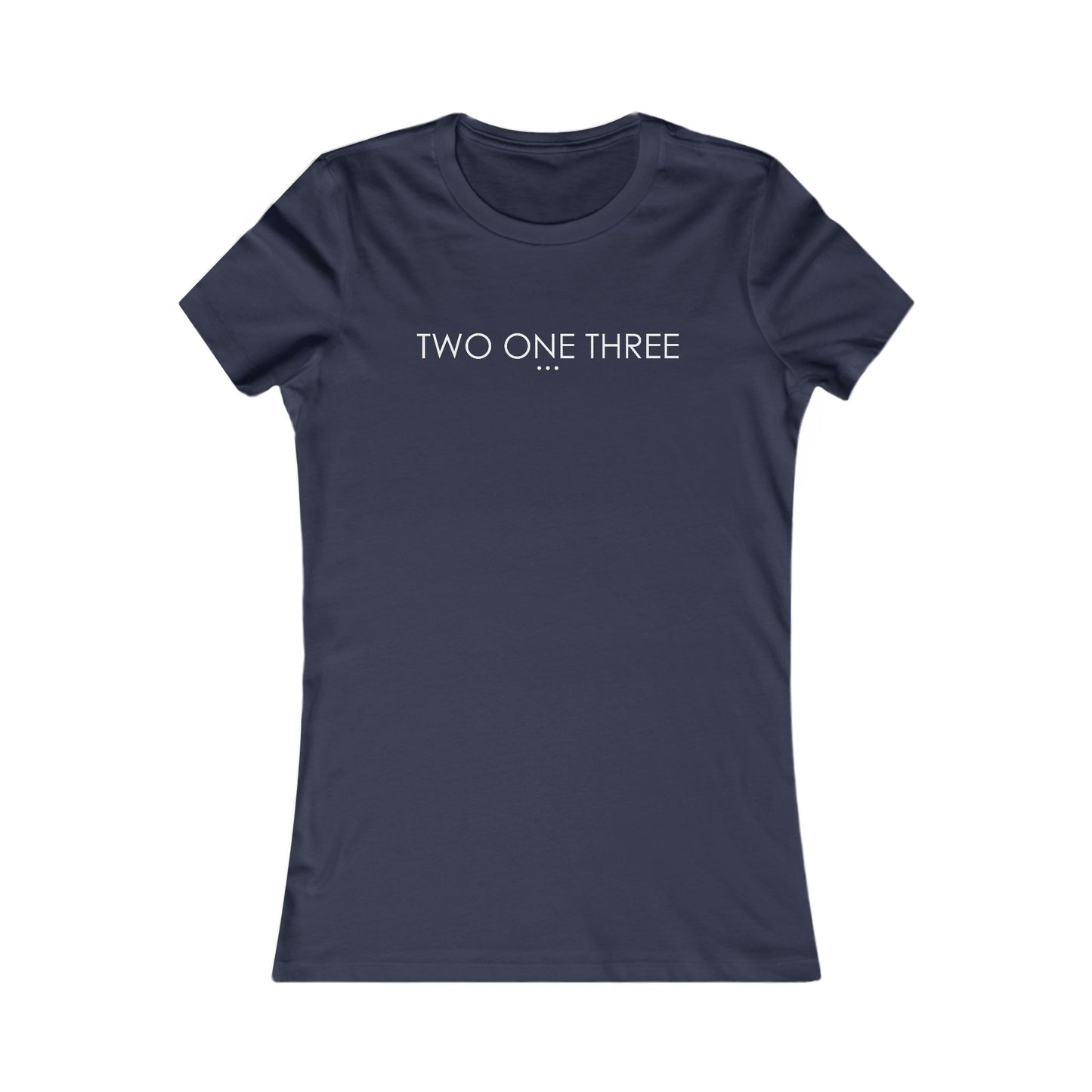 'Two One Three' - Women's Fave Tee