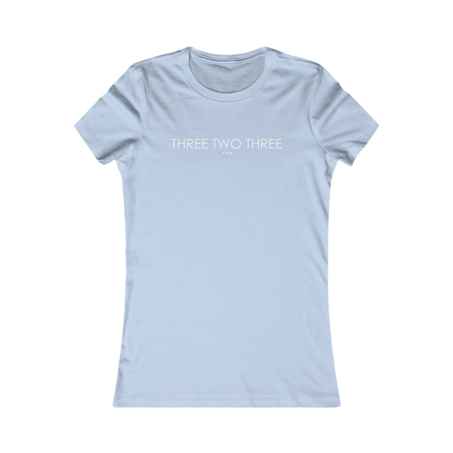 'Three Two Three' - Women's Fave Tee