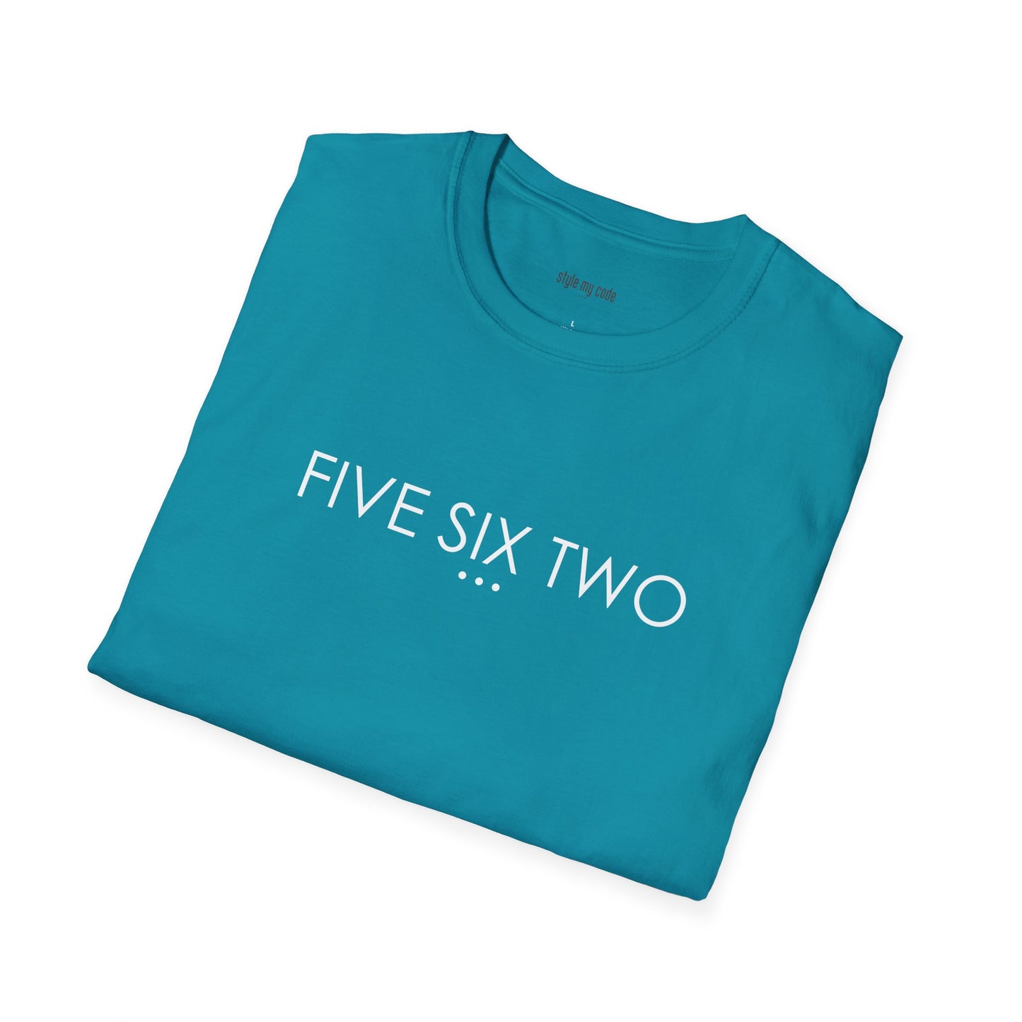 "FIVE SIX TWO" Design T-Shirt